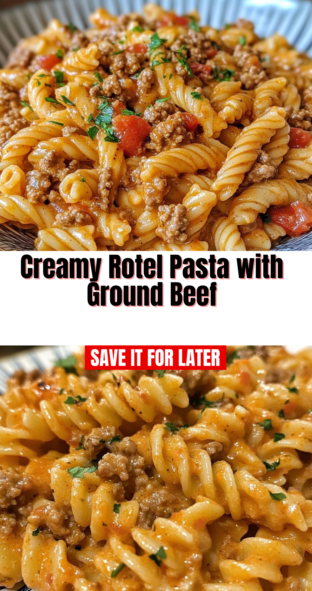 Creamy Rotel Pasta with Ground Beef