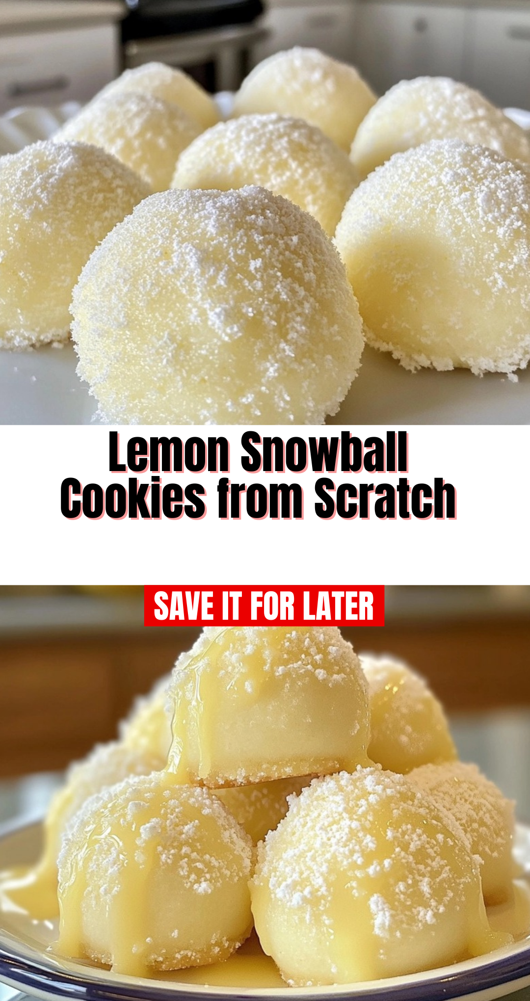 Lemon Snowball Cookies from Scratch