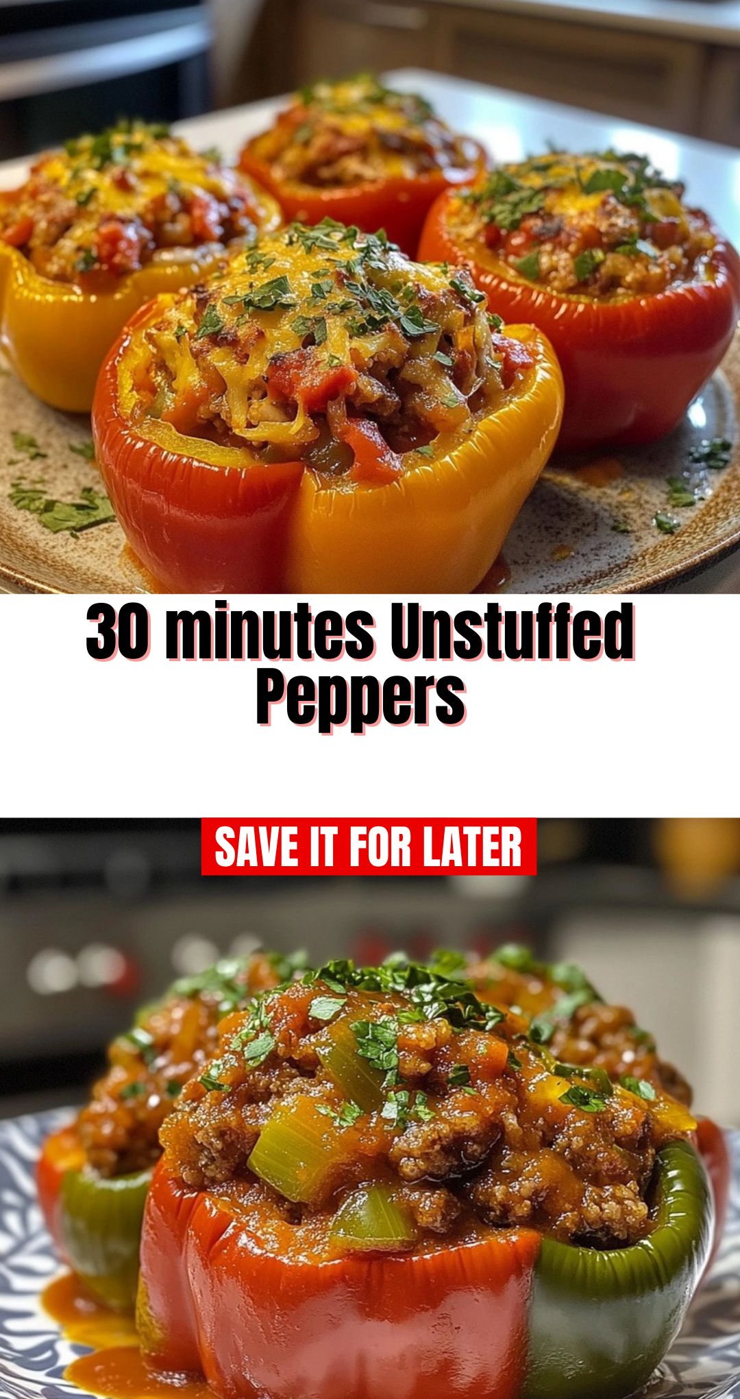 30 minutes Unstuffed Peppers