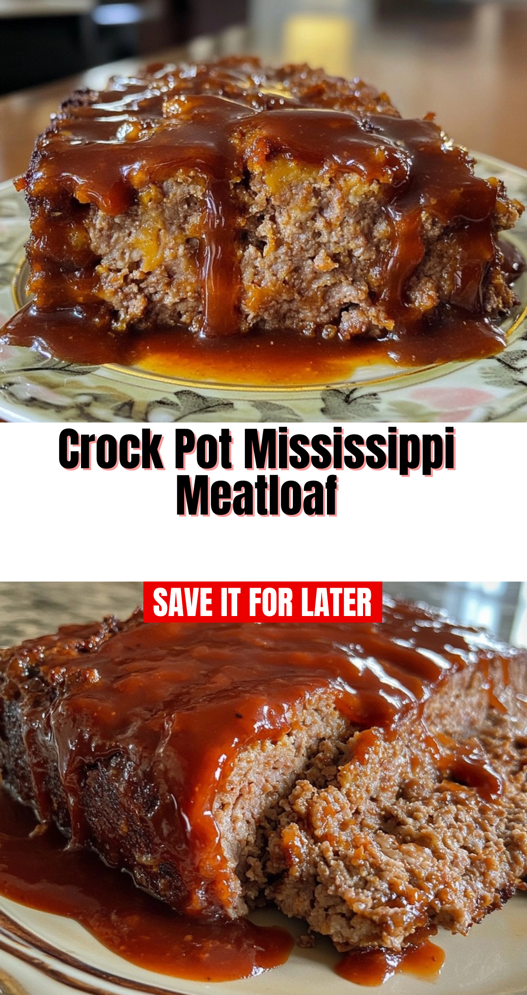 Crock Pot Mississippi Meatloaf