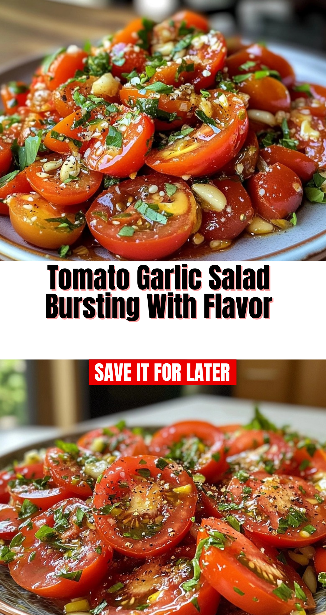 Tomato Garlic Salad Bursting With Flavor