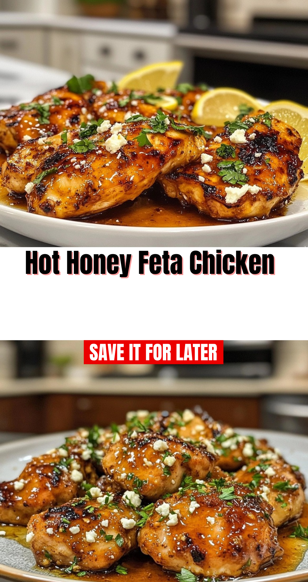 Hot Honey Feta Chicken