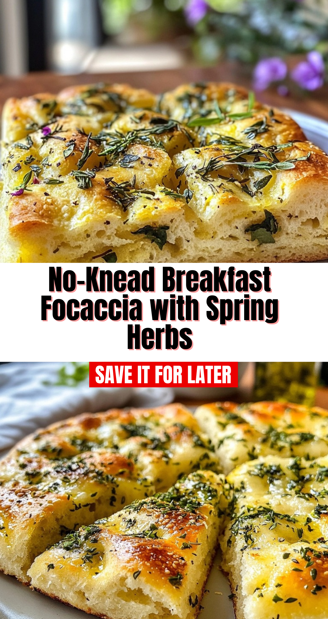 No-Knead Breakfast Focaccia with Spring Herbs