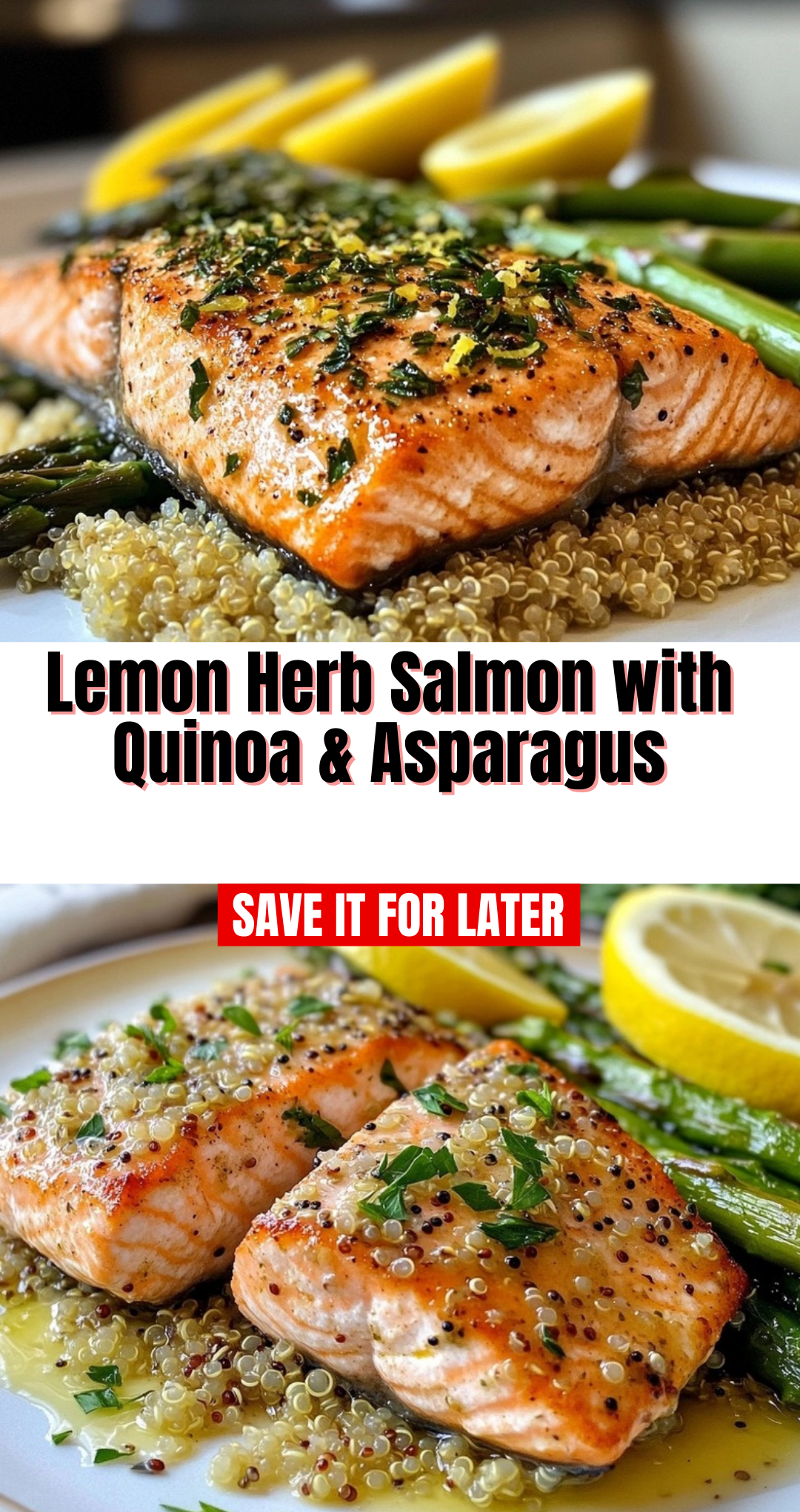 Lemon Herb Salmon with Quinoa & Asparagus