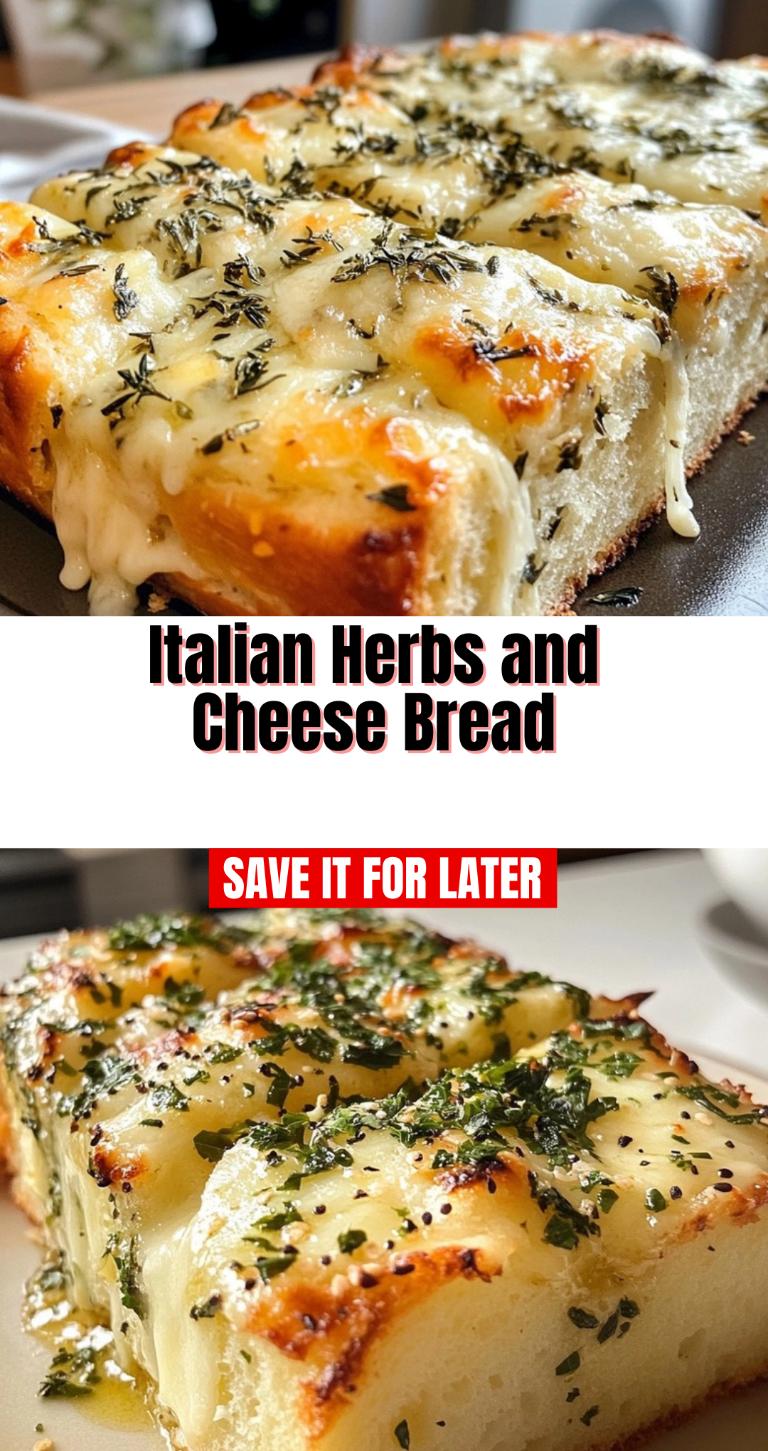 Italian Herbs and Cheese Bread