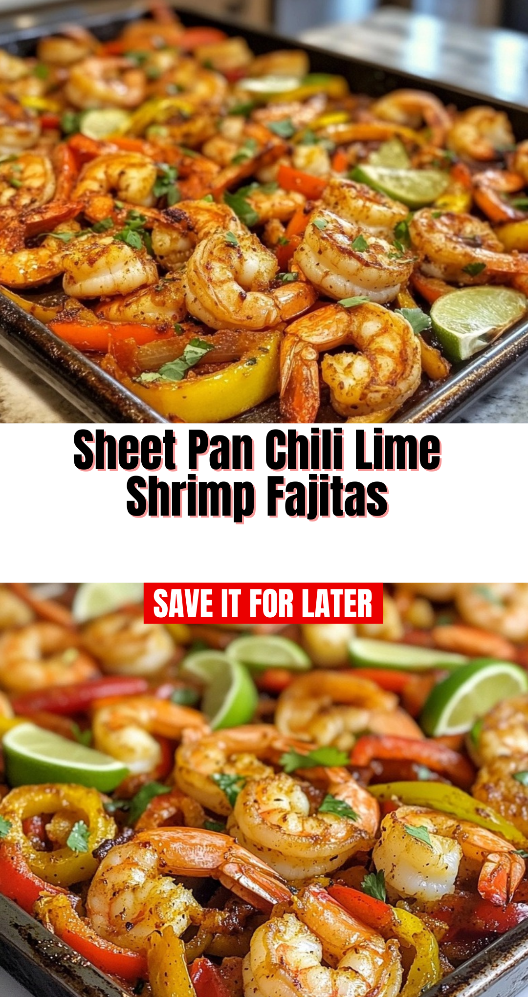 Sheet Pan Chili Lime Shrimp Fajitas