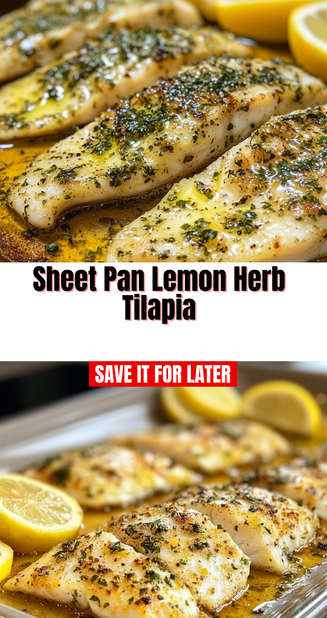 Sheet Pan Lemon Herb Tilapia
