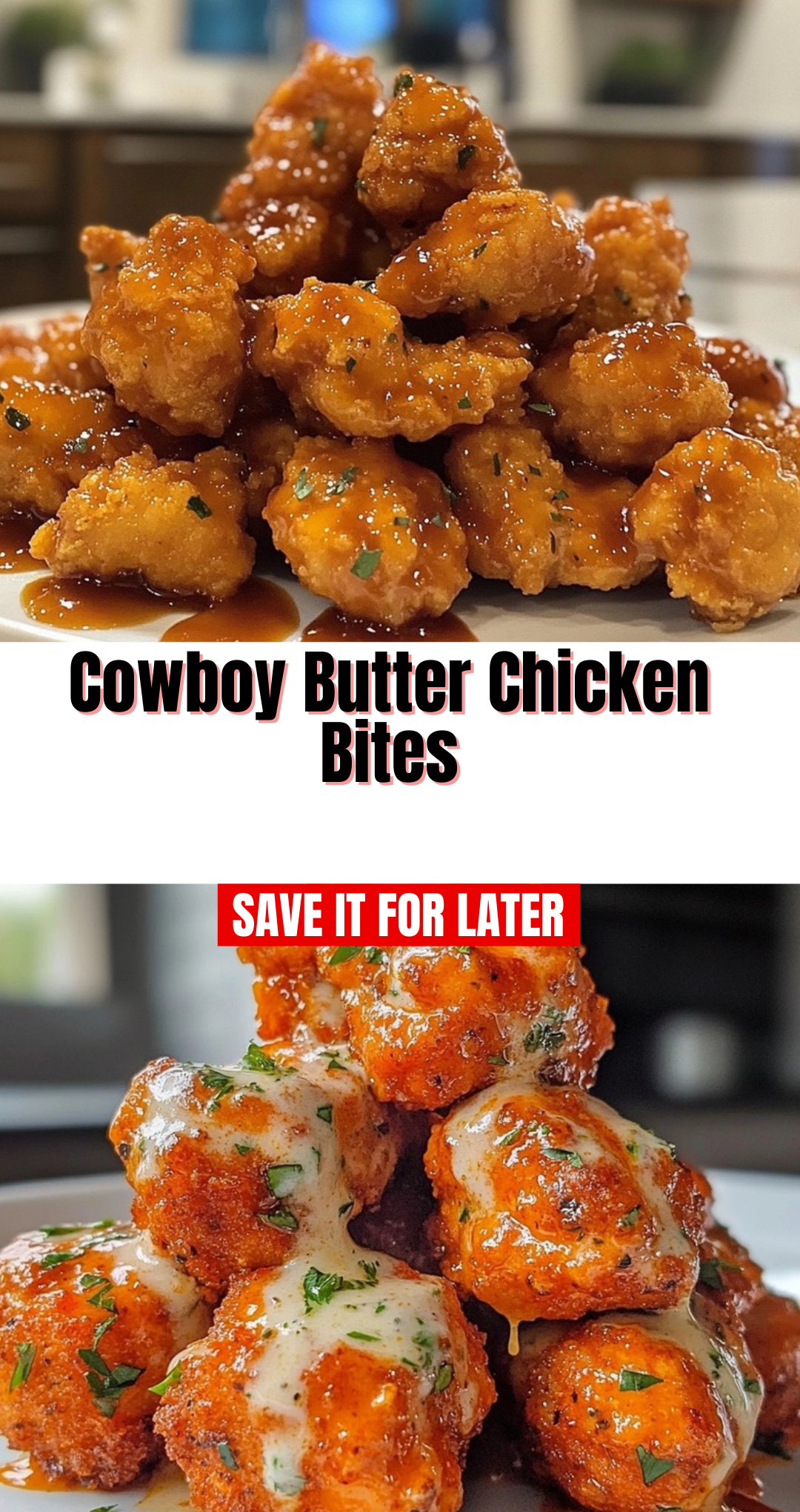 Cowboy Butter Chicken Bites