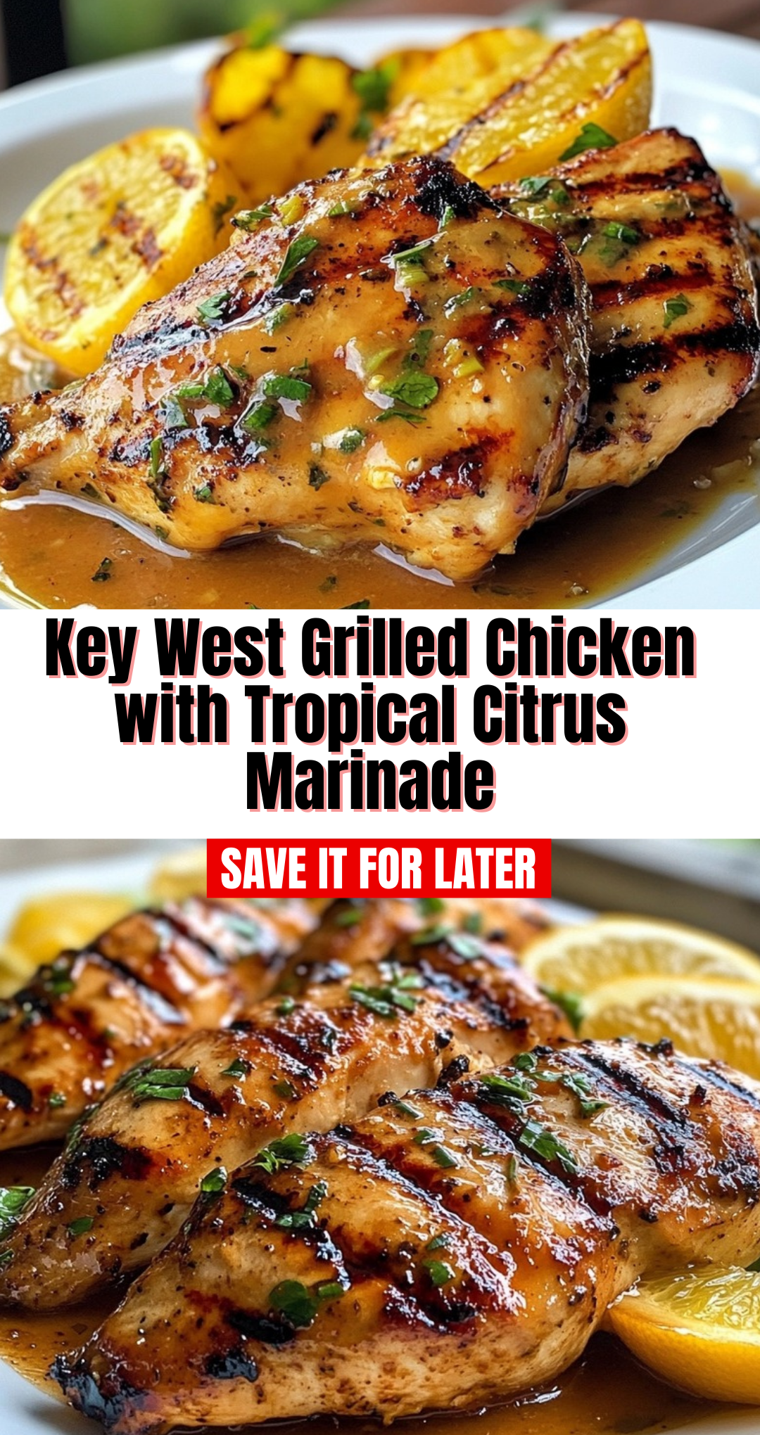 Key West Grilled Chicken with Tropical Citrus Marinade