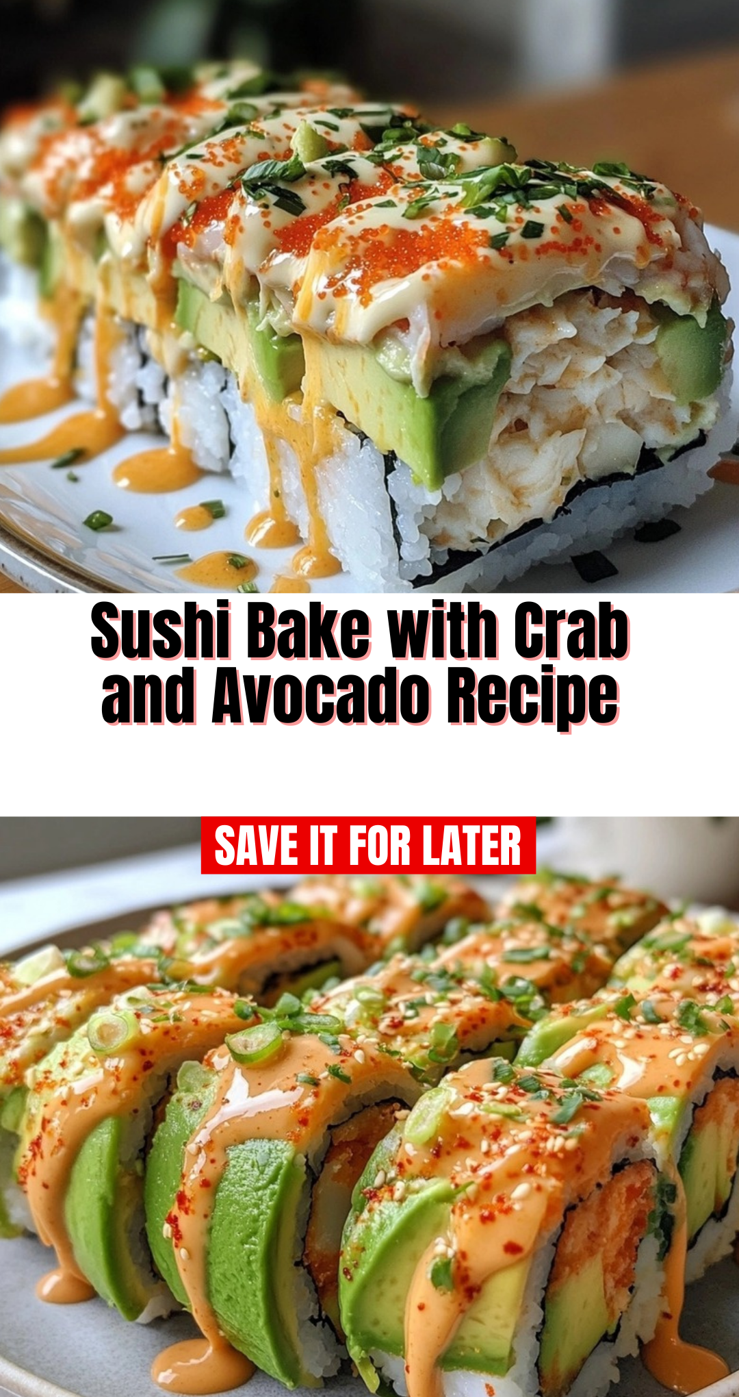 Sushi Bake with Crab and Avocado Recipe