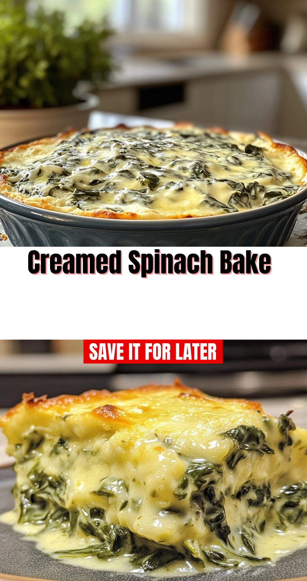 Creamed Spinach Bake