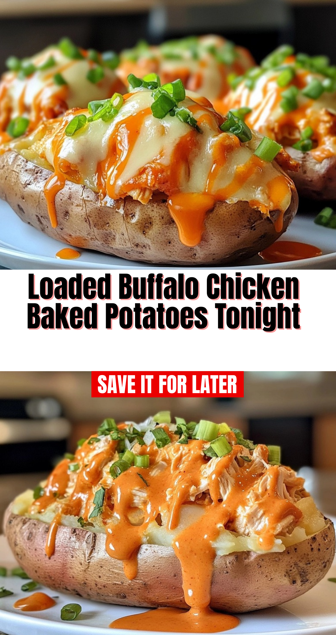 Loaded Buffalo Chicken Baked Potatoes Tonight