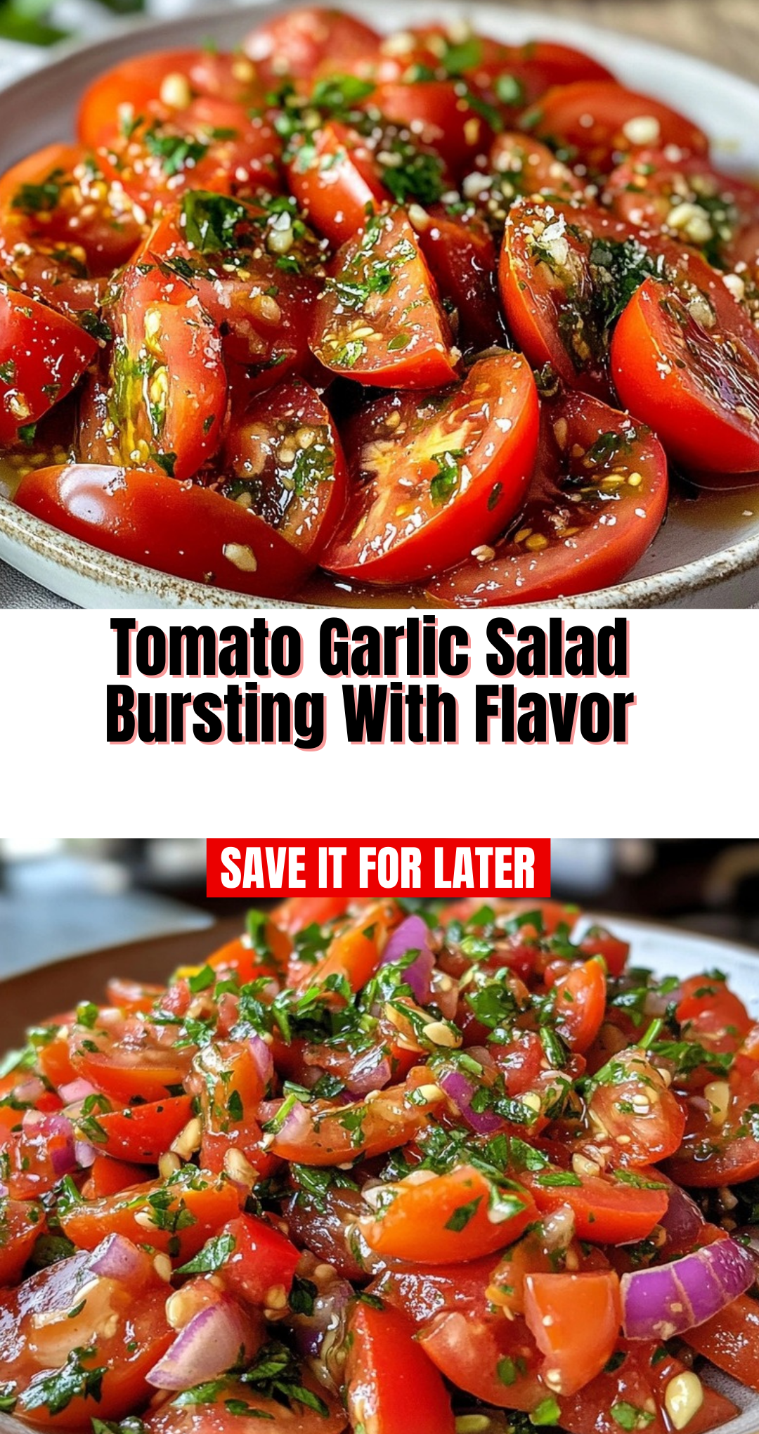 Tomato Garlic Salad Bursting With Flavor