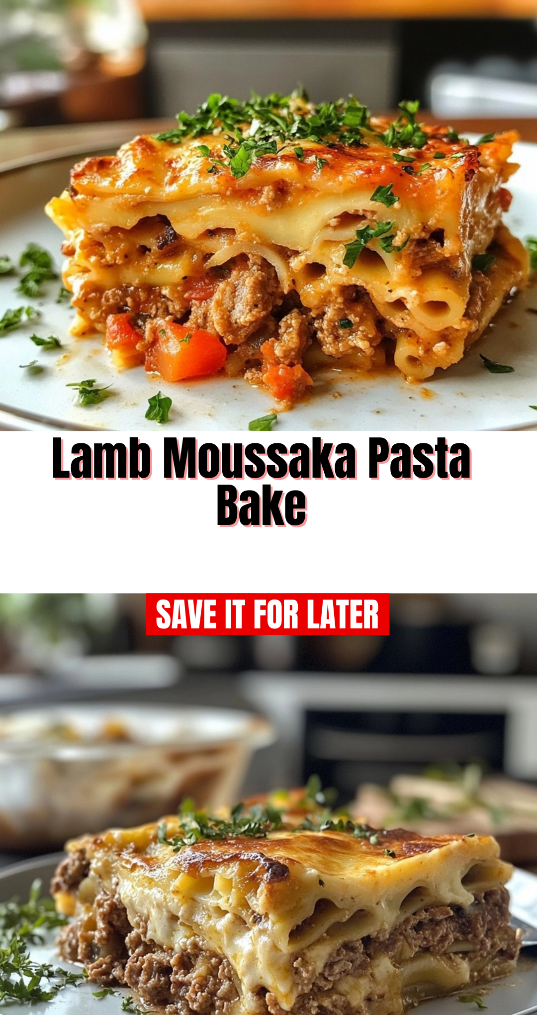 Lamb Moussaka Pasta Bake