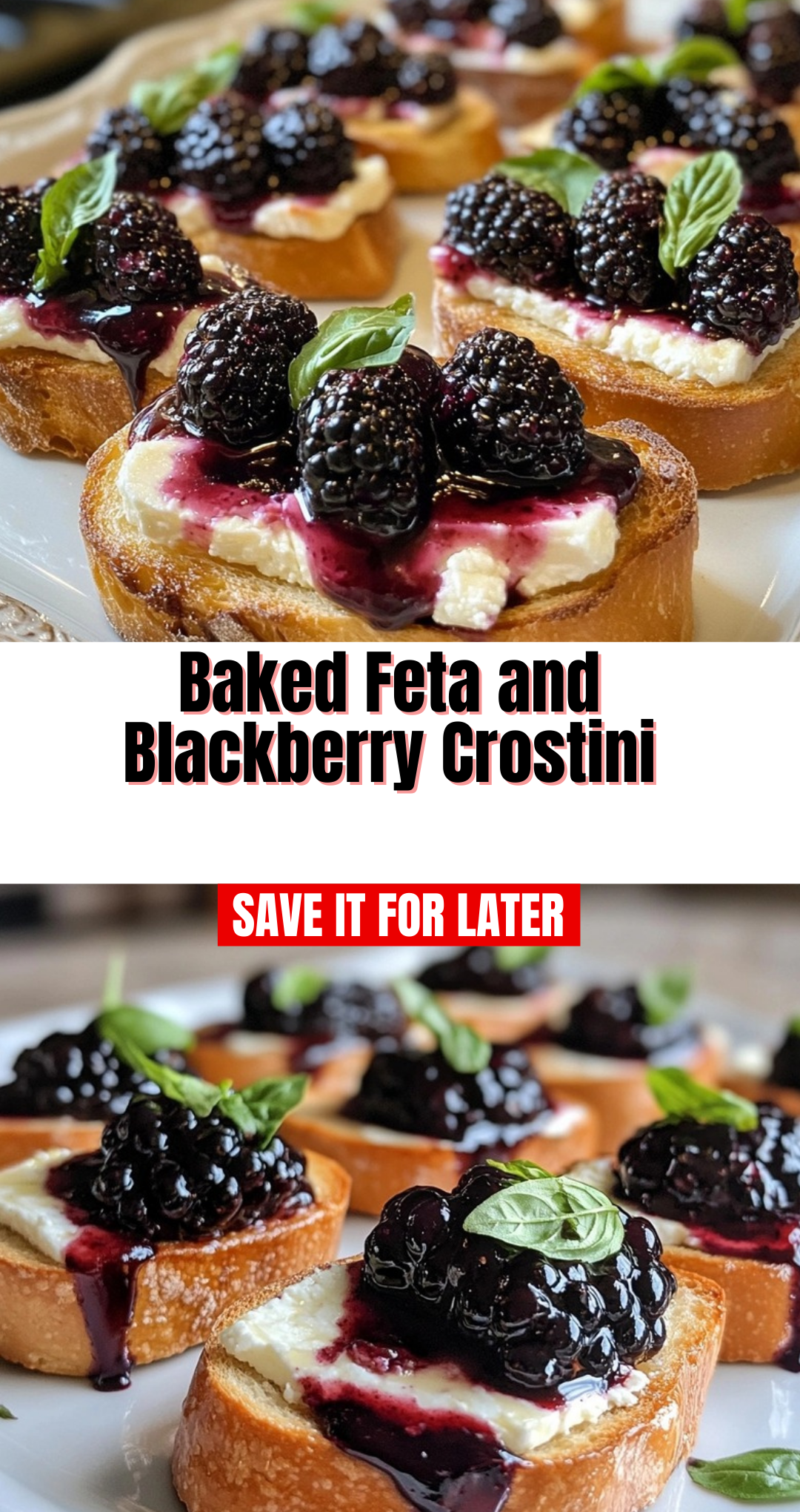 Baked Feta and Blackberry Crostini