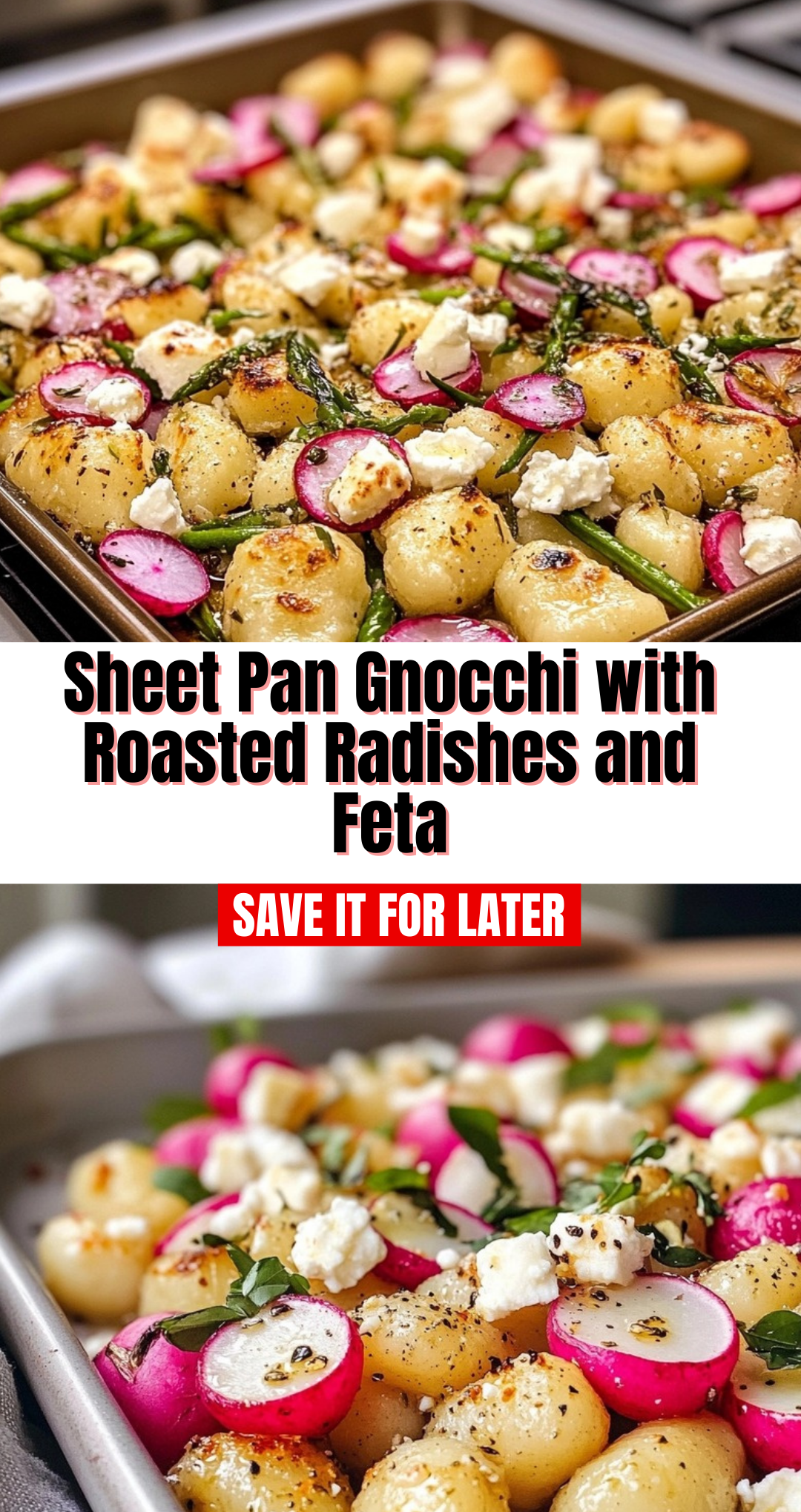 Sheet Pan Gnocchi with Roasted Radishes and Feta