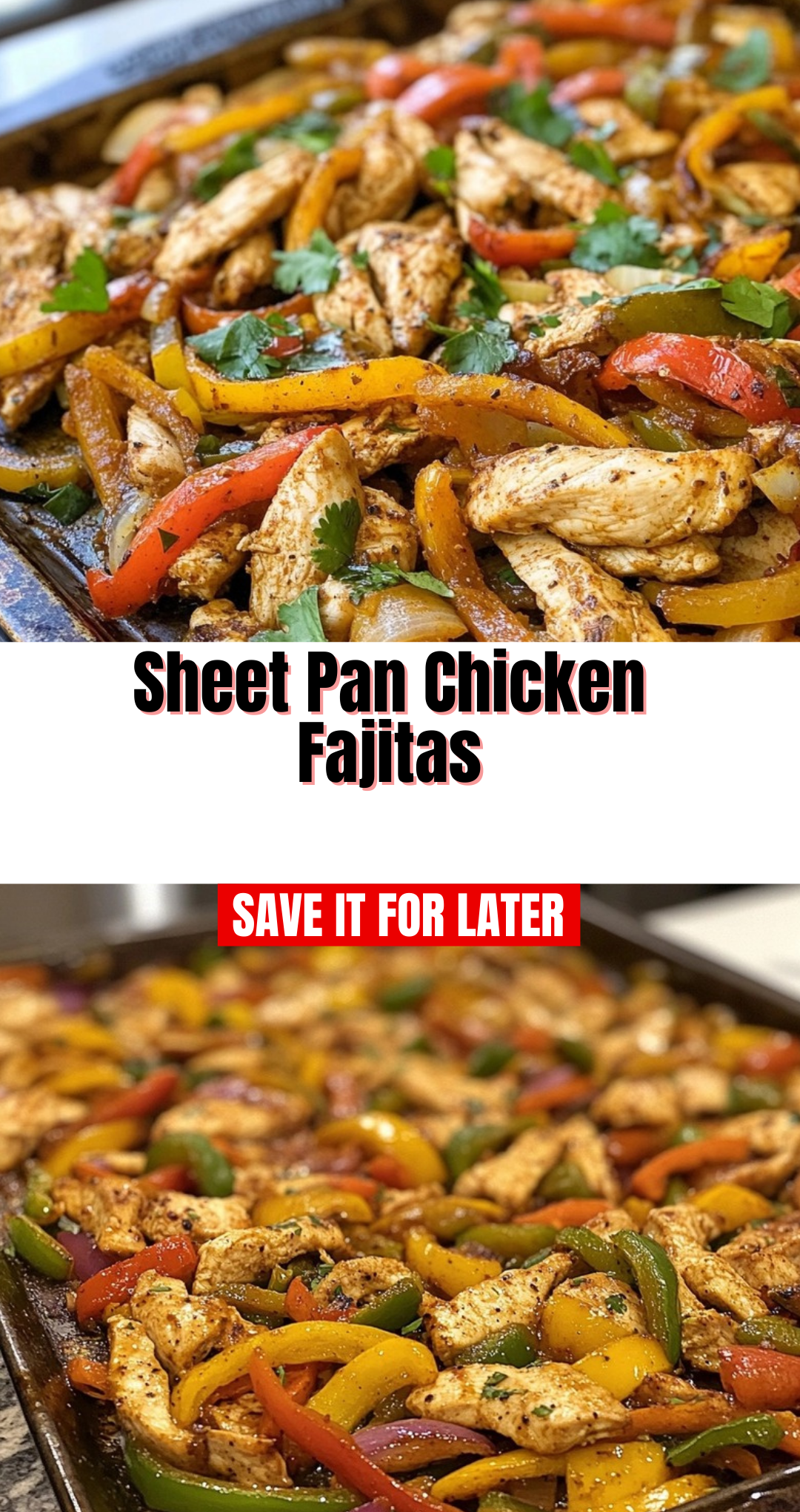 Sheet Pan Chicken Fajitas