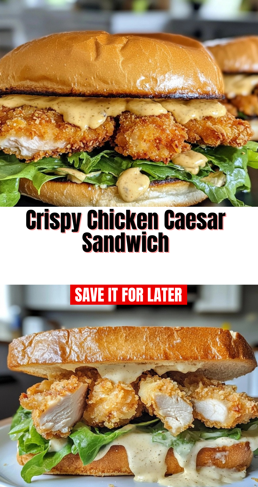 Crispy Chicken Caesar Sandwich