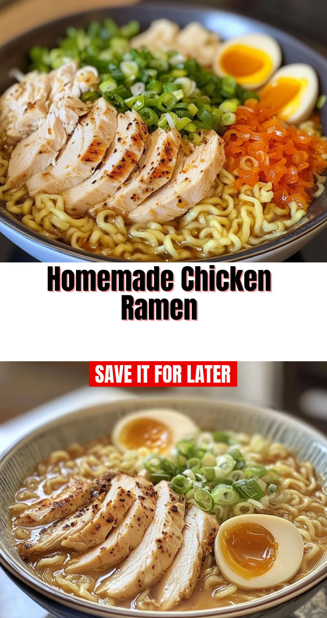 Homemade Chicken Ramen