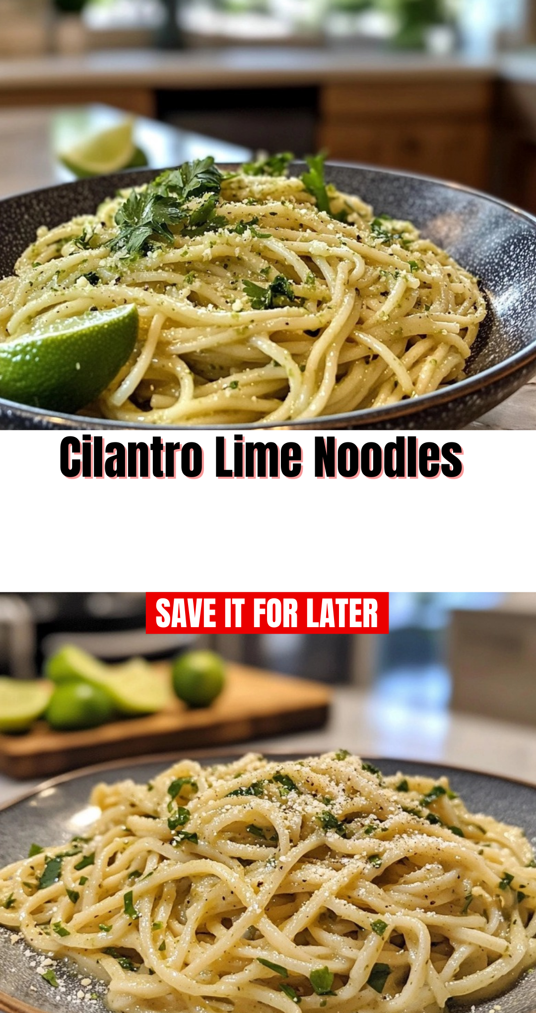 Cilantro Lime Noodles