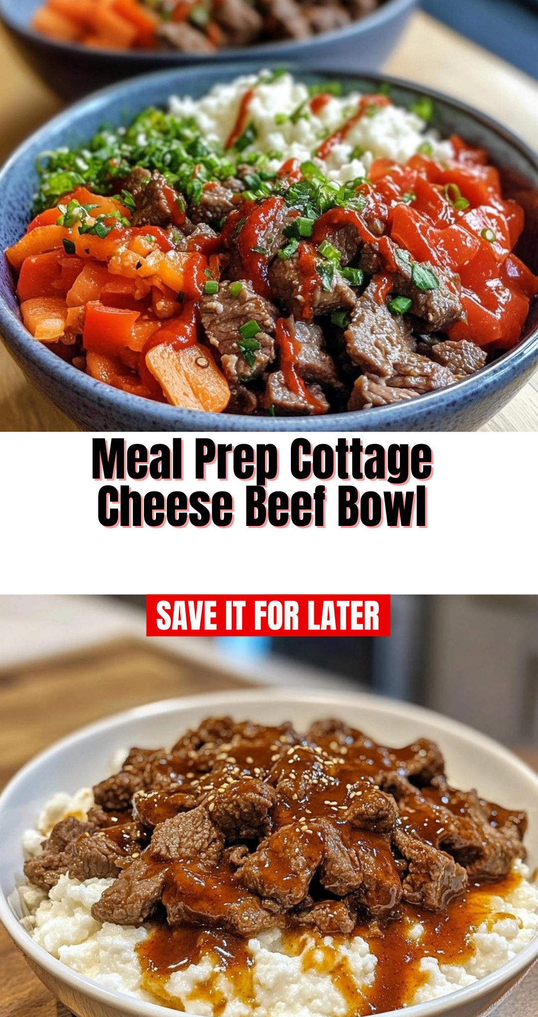 Meal Prep Cottage Cheese Beef Bowl