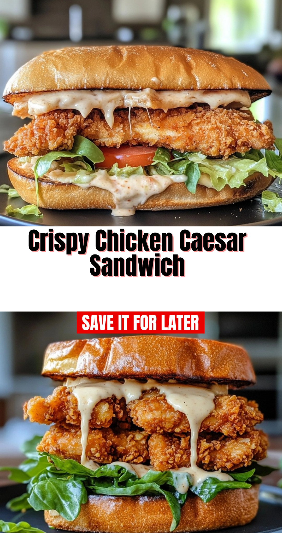 Crispy Chicken Caesar Sandwich