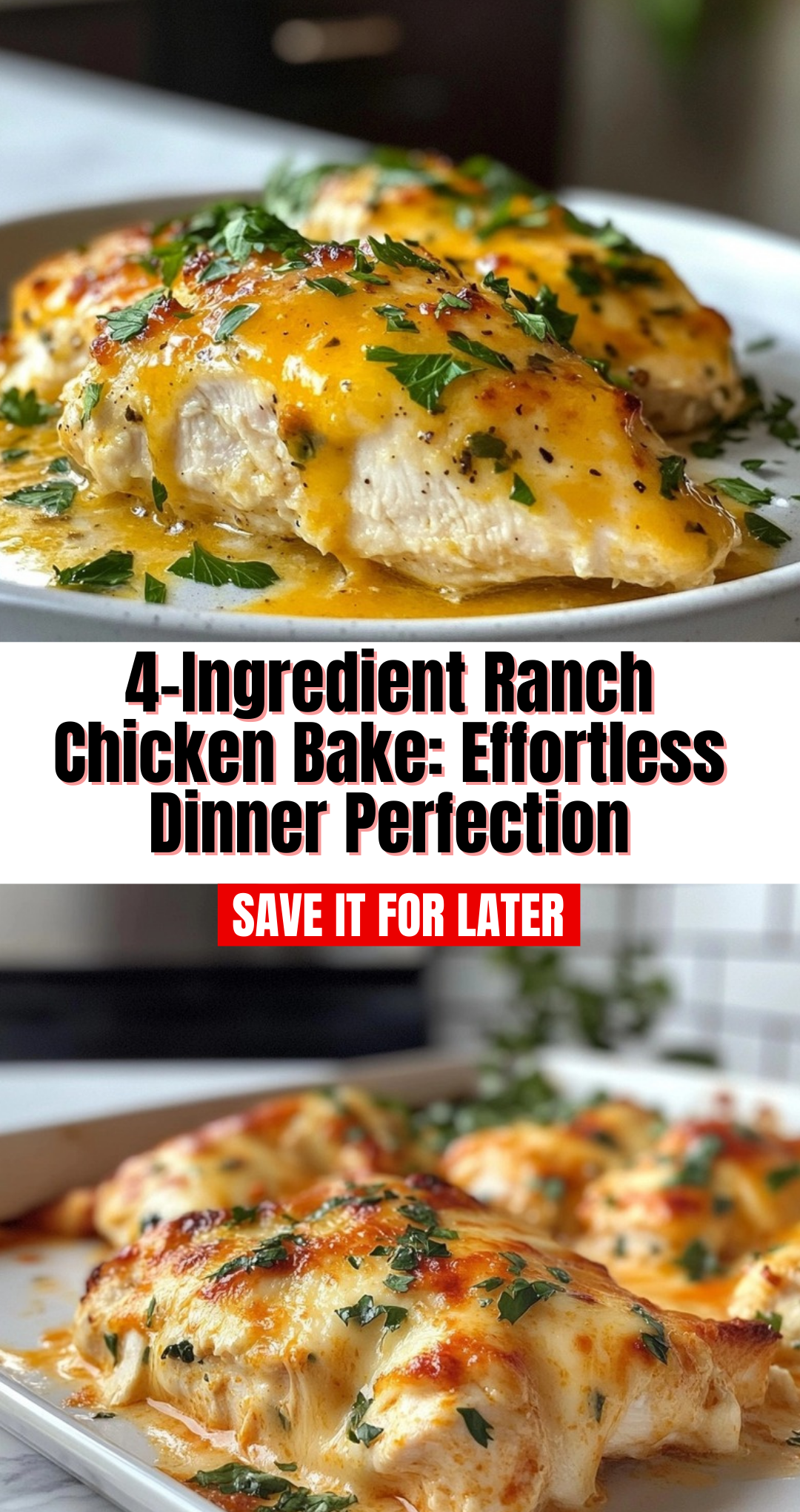 4-Ingredient Ranch Chicken Bake: Effortless Dinner Perfection